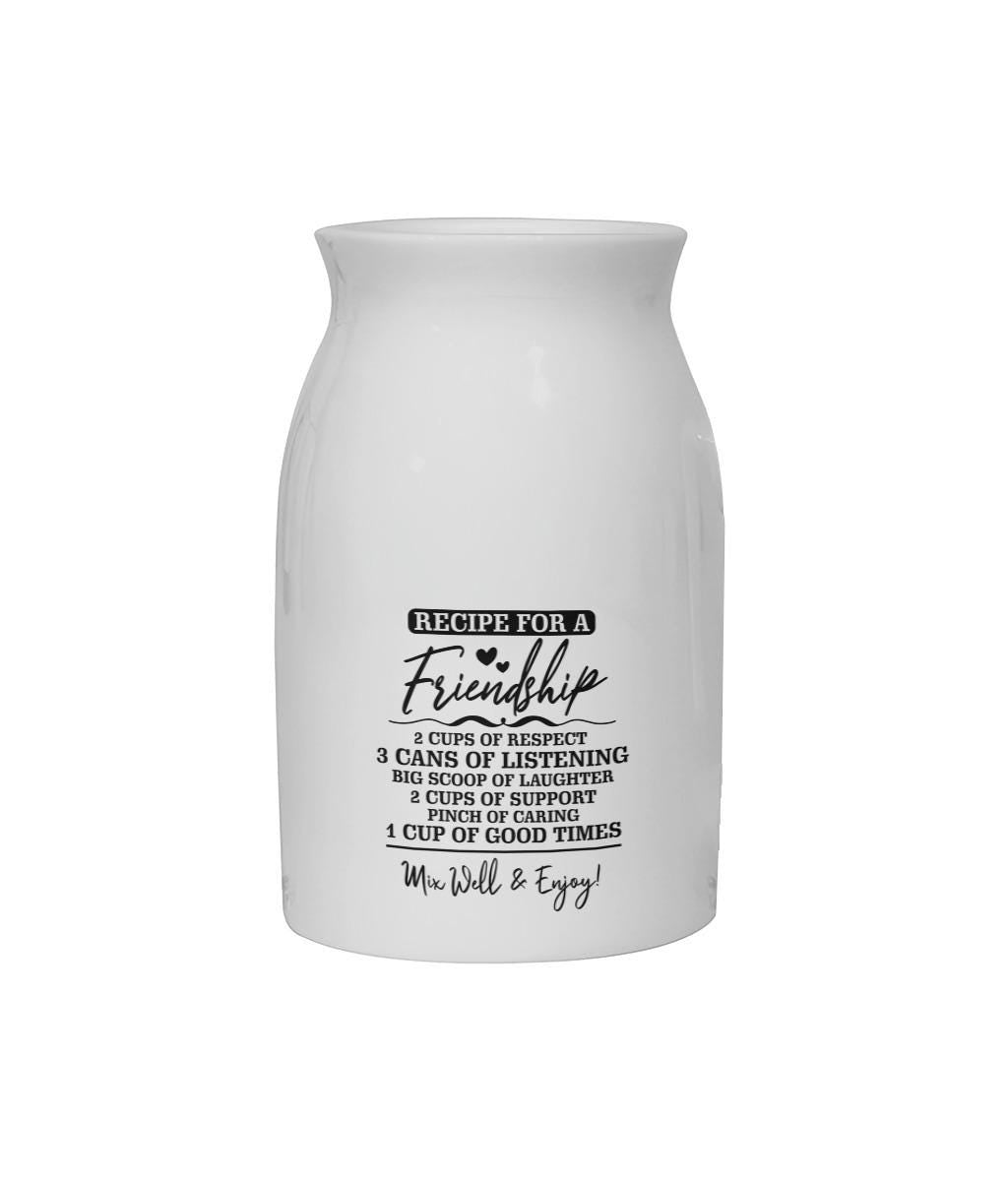 Recipe for a friendship Ceramic Milk Jug Flower Vase