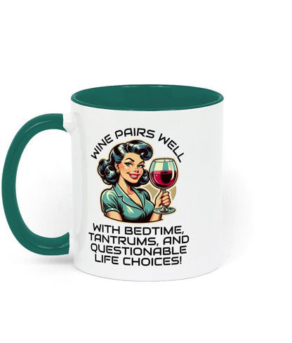 Two Toned Ceramic Fun Sarcastic Mothers Day, Birthday Mug Wine Pairs Well